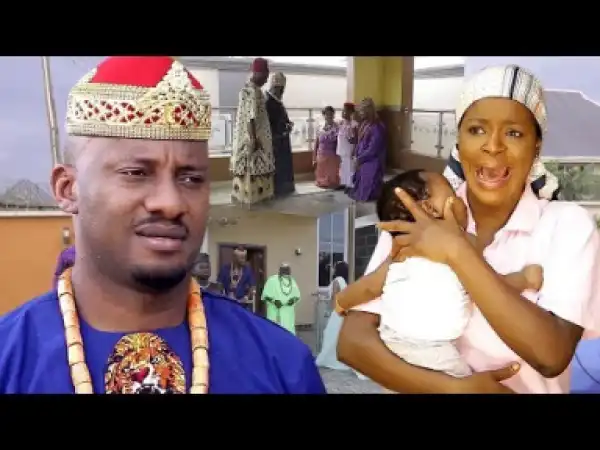 The Prince And His Poor Baby Mama Season 1&2 -(Yul Edochie & Chacha Eke) 2019